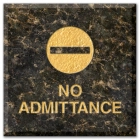No Admittance w/Symbol