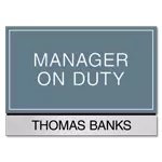 Manager on Duty Sign - Includes Nameplate