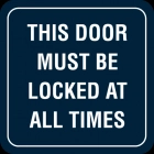 This Door Must be Locked at All Times