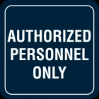 Authorized Personnel Only