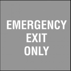 Emergency Exit Only