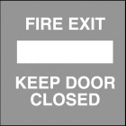 Fire Exit Keep Door Closed