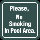 Please, No Smoking in Pool Area.