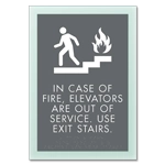 In Case of Fire Use Stairs