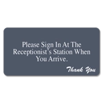 Please Sign-in at the Receptionist... Please Sign-in at the Receptionist...
