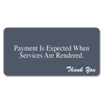 Payment is Expected When Services... Payment is Expected When Services...