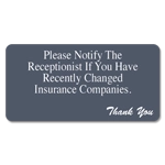 Please Notify the Receptionist... Please Notify the Receptionist...