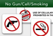 No Gun/Cell/Smoking Signs