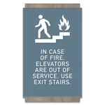 In Case of Fire, Elevators Are Out of Service - No Braille