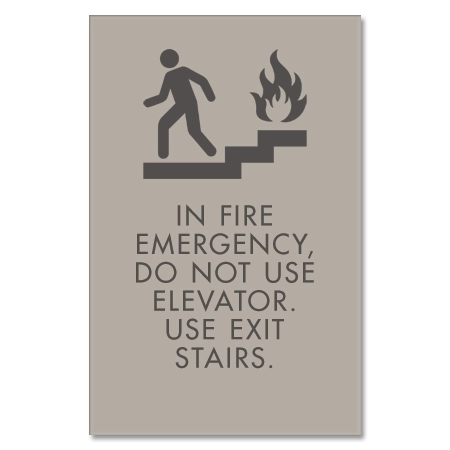 In Fire Emergency, Do Not Use Elevator... w/No Braille