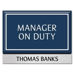 Manager on Duty Sign w/ Nameplate