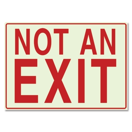 "Not An Exit" Sign - LaserGlow