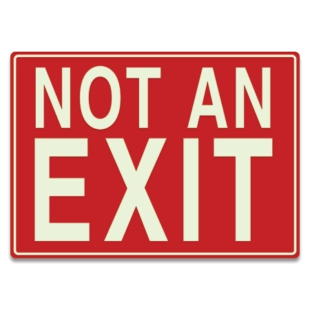"Not An Exit" Sign - LaserGlow