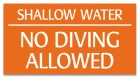 Shallow Water No Diving Sign - Arizona and South Carolina
