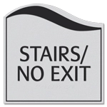 Stairs/No Exit Egress Sign - CA Compliant