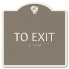 "To Exit" Egress Sign - CA Compliant