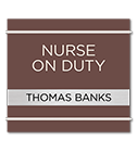 Nameplates/Staff on Duty